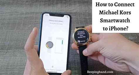 michael kors smartwatch won't connect to iphone|I can’t connect my mk watch with my iPhone .